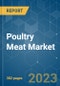 Poultry Meat Market - Size, Share, COVID-19 Impact & Forecasts up to 2028 - Product Thumbnail Image