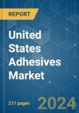 United States Adhesives - Market Share Analysis, Industry Trends & Statistics, Growth Forecasts 2017 - 2028- Product Image