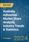 Australia Adhesives - Market Share Analysis, Industry Trends & Statistics, Growth Forecasts 2017 - 2028 - Product Thumbnail Image