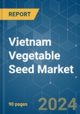 Vietnam Vegetable Seed - Market Share Analysis, Industry Trends & Statistics, Growth Forecasts 2016 - 2030- Product Image