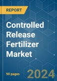 Controlled Release Fertilizer - Market Share Analysis, Industry Trends & Statistics, Growth Forecasts 2016 - 2030- Product Image