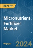 Micronutrient Fertilizer - Market Share Analysis, Industry Trends & Statistics, Growth Forecasts 2016 - 2030- Product Image