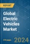 Global Electric Vehicles - Market Share Analysis, Industry Trends & Statistics, Growth Forecasts 2016 - 2029 - Product Image