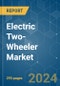 Electric Two-Wheeler - Market Share Analysis, Industry Trends & Statistics, Growth Forecasts 2016 - 2029 - Product Thumbnail Image