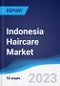 Indonesia Haircare Market Summary, Competitive Analysis and Forecast to 2027 - Product Thumbnail Image