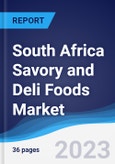 South Africa Savory and Deli Foods Market Summary, Competitive Analysis and Forecast to 2027- Product Image