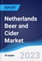 Netherlands Beer and Cider Market Summary, Competitive Analysis and Forecast to 2027 - Product Thumbnail Image