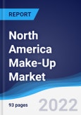 North America (NAFTA) Make-Up Market Summary, Competitive Analysis and Forecast, 2017-2026- Product Image