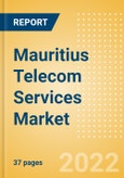 Mauritius Telecom Services Market Size and Analysis by Service Revenue, Penetration, Subscription, ARPU's (Mobile and Fixed Services by Segments and Technology), Competitive Landscape and Forecast, 2022-2027- Product Image