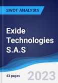 Exide Technologies S.A.S. - Strategy, SWOT and Corporate Finance Report- Product Image
