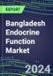 2024 Bangladesh Endocrine Function Market for 20 Tests - 2023 Supplier Shares and Strategies, Opportunities - 2023-2028 Volume and Sales Segment Forecasts, Latest Technologies and Instrumentation Pipeline - Product Image