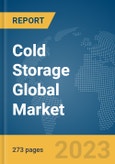 Cold Storage Global Market Opportunities And Strategies To 2031- Product Image