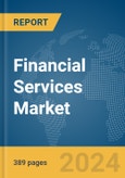 Financial Services Market Opportunities and Strategies to 2033- Product Image