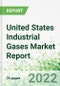 United States Industrial Gases Market Report 2022-2026 - Product Thumbnail Image