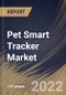 Pet Smart Tracker Market Size, Share & Industry Trends Analysis Report By Pet Type (Dogs and Cats), By Distribution Channel (Offline and Online), By Technology (GPS, RFID and Others), By Regional Outlook and Forecast, 2022 - 2028 - Product Thumbnail Image