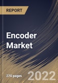 Encoder Market Size, Share & Industry Trends Analysis Report By Type (Rotary and Linear), By Application, By Signal Type (Incremental and Absolute), By Technology (Magnetic, Optical, Inductive), By Regional Outlook and Forecast, 2022 - 2028- Product Image