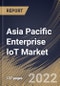 Asia Pacific Enterprise IoT Market Size, Share & Industry Trends Analysis Report By Enterprise Type, By Component (Hardware, Software & Solutions and Services), By End-use, By Country and Growth Forecast, 2022 - 2028 - Product Thumbnail Image