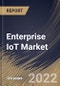 Enterprise IoT Market Size, Share & Industry Trends Analysis Report By Enterprise Type, By Component (Hardware, Software & Solutions and Services), By End-use, By Regional Outlook and Forecast, 2022 - 2028 - Product Thumbnail Image