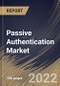 Passive Authentication Market Size, Share & Industry Trends Analysis Report By Component (Solution and Services), By Function, By Deployment (On-Premise and Cloud), By Organization Size, By Vertical, By Regional Outlook and Forecast, 2022 - 2028 - Product Thumbnail Image