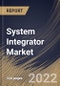 System Integrator Market Size, Share & Industry Trends Analysis Report By Technology, By Service Type (Hardware Integration Service, Software Integration Service and Consulting Service), By Industry, By Regional Outlook and Forecast, 2022 - 2028 - Product Thumbnail Image