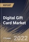 Digital Gift Card Market Size, Share & Industry Trends Analysis Report By Functional Attribute (Closed-loop Card and Open-loop Card), By End User (Retail and Corporate), By Application, By Regional Outlook and Forecast, 2022 - 2028 - Product Thumbnail Image