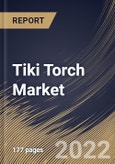 Tiki Torch Market Size, Share & Industry Trends Analysis Report By Product, By Placement (Standing, Tabletop and Hanging), By Size (Above 60 Inch, 42 Inch, 55 Inch, 40 Inch and 32 Inch), By Regional Outlook and Forecast, 2022 - 2028- Product Image