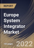 Europe System Integrator Market Size, Share & Industry Trends Analysis Report By Technology, By Service Type (Hardware Integration Service, Software Integration Service and Consulting Service), By Industry, By Country and Growth Forecast, 2022 - 2028- Product Image