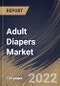 Adult Diapers Market Size, Share & Industry Trends Analysis Report By Distribution Channel (Offline and Online), By Product (Pant/Pull-up Type, Tape on Diapers, Pad Type and Others), By Regional Outlook and Forecast, 2022 - 2028 - Product Thumbnail Image