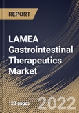 LAMEA Gastrointestinal Therapeutics Market Size, Share & Industry Trends Analysis Report By Type, By Distribution Channel, By Route of Administration (Injectable and Oral & Others), By Application, By Drug Class, By Country and Growth Forecast, 2022 - 2028- Product Image