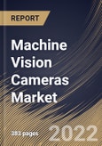 Machine Vision Cameras Market Size, Share & Industry Trends Analysis Report By End User, By Sensor Type, By Application, By Platform Type, By Vision Type, By Camera Type (Line Scan, Area Scan, and 3D Scan), By Regional Outlook and Forecast, 2022 - 2028- Product Image