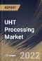 UHT Processing Market Size, Share & Industry Trends Analysis Report By Operation (Indirect and Direct), By End Product Form, By Application (Milk, Dairy Desserts, Juices, Soups, Dairy Alternatives), By Regional Outlook and Forecast, 2022 - 2028 - Product Thumbnail Image