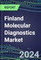 2024 Finland Molecular Diagnostics Market: 2023 Supplier Shares, Instrumentation Installed Base and Strategies, 2023-2028 Volume and Sales Segment Forecasts for Individual Infectious, Genetic, Cancer, Forensic and Paternity Tests - Product Thumbnail Image