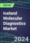 2024 Iceland Molecular Diagnostics Market: 2023 Supplier Shares, Instrumentation Installed Base and Strategies, 2023-2028 Volume and Sales Segment Forecasts for Individual Infectious, Genetic, Cancer, Forensic and Paternity Tests - Product Thumbnail Image