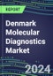 2025 Denmark Molecular Diagnostics Market: 2024 Supplier Shares, Analyzer Installed Base and Strategies, 2024-2029 Volume and Sales Segment Forecasts for Individual Infectious, Genetic, Cancer, Forensic and Paternity Tests - Product Thumbnail Image