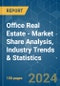 Office Real Estate - Market Share Analysis, Industry Trends & Statistics, Growth Forecasts 2020 - 2029 - Product Image