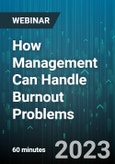 How Management Can Handle Burnout Problems - Webinar (Recorded)- Product Image