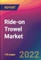 Ride-on Trowel Market Size, Market Share, Application Analysis, Regional Outlook, Growth Trends, Key Players, Competitive Strategies and Forecasts, 2022 to 2030 - Product Thumbnail Image