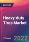 Heavy-duty Tires Market Size, Market Share, Application Analysis, Regional Outlook, Growth Trends, Key Players, Competitive Strategies and Forecasts, 2022 to 2030 - Product Thumbnail Image