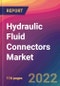 Hydraulic Fluid Connectors Market Size, Market Share, Application Analysis, Regional Outlook, Growth Trends, Key Players, Competitive Strategies and Forecasts, 2022 to 2030 - Product Thumbnail Image