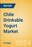 Chile Drinkable Yogurt (Dairy and Soy Food) Market Size, Growth and Forecast Analytics, 2023-2028- Product Image