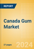 Canada Gum (Confectionery) Market Size, Growth and Forecast Analytics, 2023-2028- Product Image