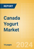 Canada Yogurt (Dairy and Soy Food) Market Size, Growth and Forecast Analytics, 2023-2028- Product Image