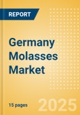 Germany Molasses (Syrups and Spreads) Market Size, Growth and Forecast Analytics, 2023-2028- Product Image