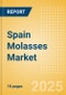 Spain Molasses (Syrups and Spreads) Market Size, Growth and Forecast Analytics, 2023-2028 - Product Image