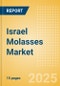 Israel Molasses (Syrups and Spreads) Market Size, Growth and Forecast Analytics, 2023-2028 - Product Thumbnail Image