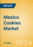 Mexico Cookies (Sweet Biscuits) (Bakery and Cereals) Market Size, Growth and Forecast Analytics, 2023-2028- Product Image