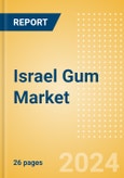 Israel Gum (Confectionery) Market Size, Growth and Forecast Analytics, 2023-2028- Product Image