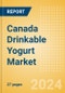 Canada Drinkable Yogurt (Dairy and Soy Food) Market Size, Growth and Forecast Analytics, 2023-2028 - Product Thumbnail Image