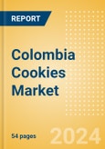 Colombia Cookies (Sweet Biscuits) (Bakery and Cereals) Market Size, Growth and Forecast Analytics, 2023-2028- Product Image