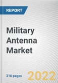 Military Antenna Market By Platform, By Application, By Frequency, By End-Use: Global Opportunity Analysis and Industry Forecast, 2021-2031- Product Image